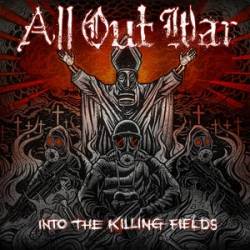 All Out War : Into the Killing Fields